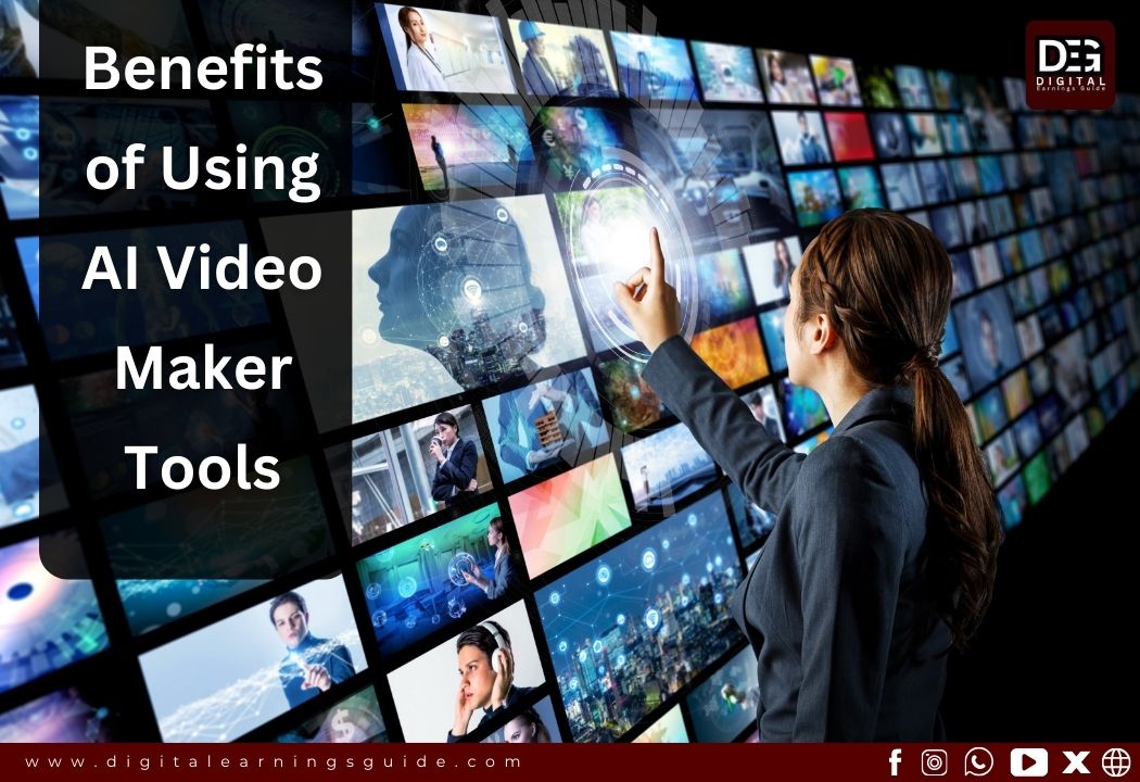 Benefits of using AI Video Maker Tools