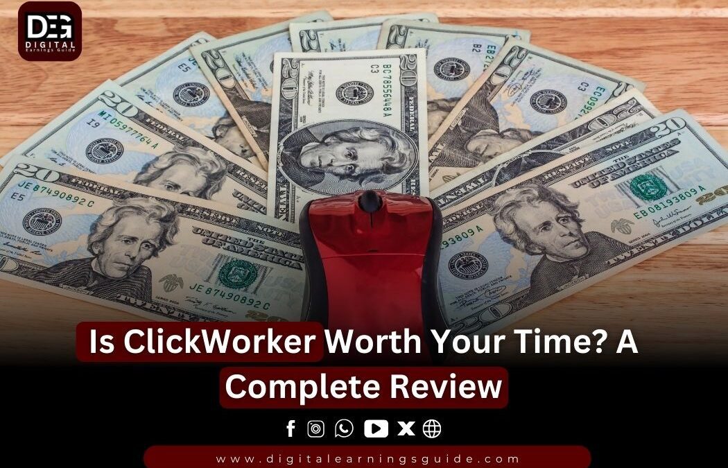 Is ClickWorker Worth Your Time A Complete Review