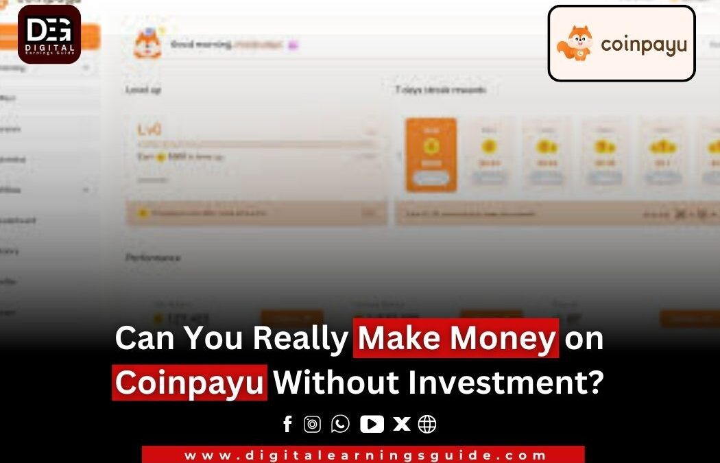 Can You Really Make Money on Coinpayu Without Investment